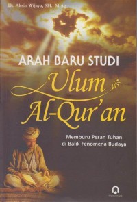 Image of ARAH BARU STUDI ULUM AL-QUR'AN
