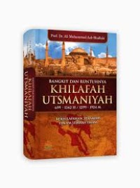 Image of BANGKIT DAN RUNTUH KHILAFAH UTSMANIYAH