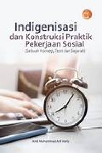 Image of Indigenisasi dan konstruksi praktik pekerjaan sosial