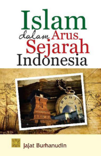 Image of Islam dalam Arus Sejarah Indonesia