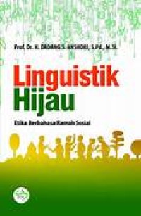 Image of Linguistik hijau etika berbahasa ramah sosial