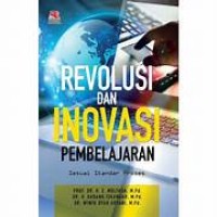Image of Revolusi dan inovasi pembelajaran sesuai standar proses